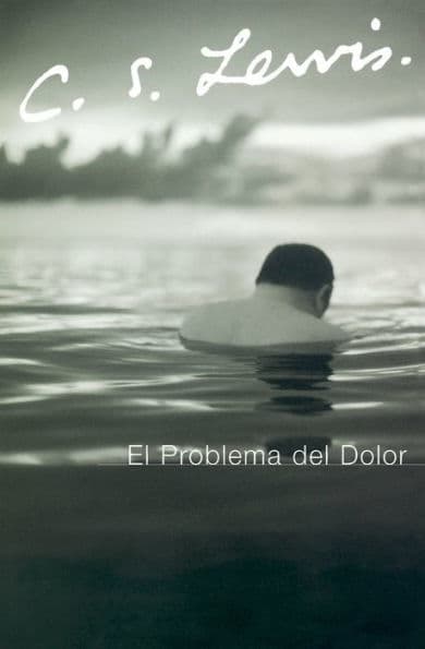 El Problema del Dolor by C. S. Lewis