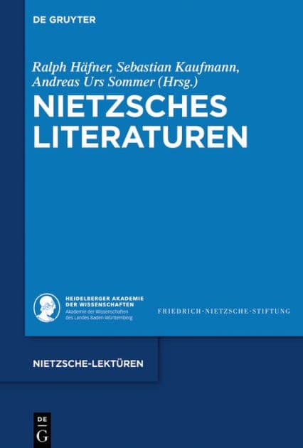 Nietzsches Literaturen by Ralph Häfner