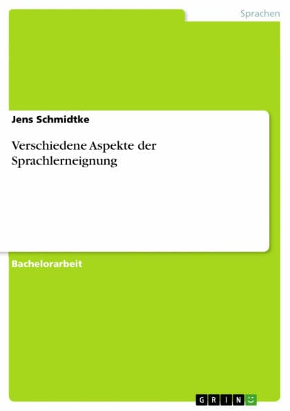 Verschiedene Aspekte der Sprachlerneignung by Jens Schmidtke