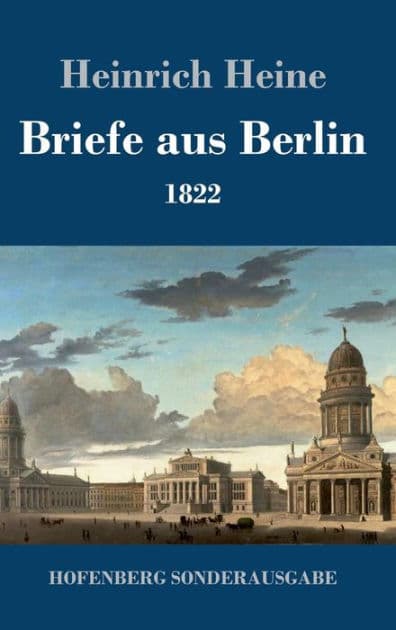 Briefe aus Berlin: 1822 by Heinrich Heine