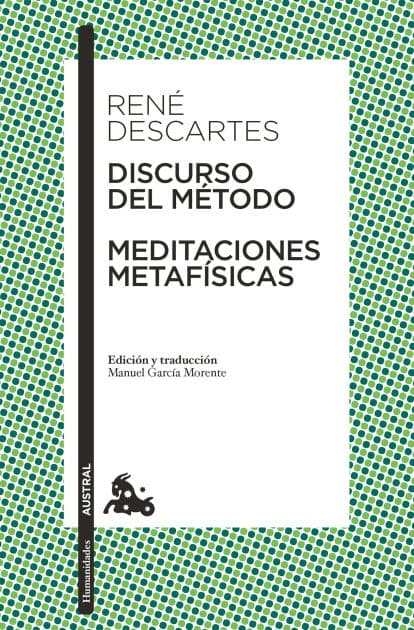 Discurso del Método y Meditaciones metafísicas / Discourse on the Method & Meditations on First Philosophy by Rene Descartes