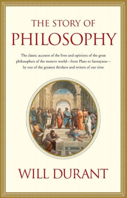 The Story of Philosophy by Will Durant