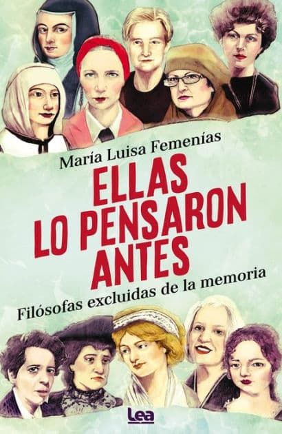 Ellas lo pensaron antes: Filï¿½sofas excluidas de la memoria by Marïa Luisa Femenïas