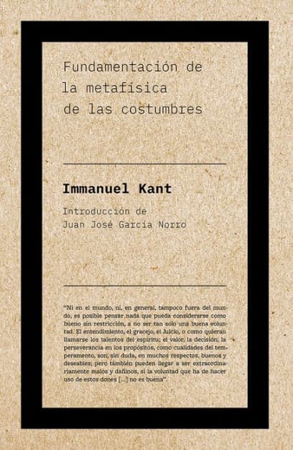 Fundamentación de la metafísica de las costumbres by Immanuel Kant