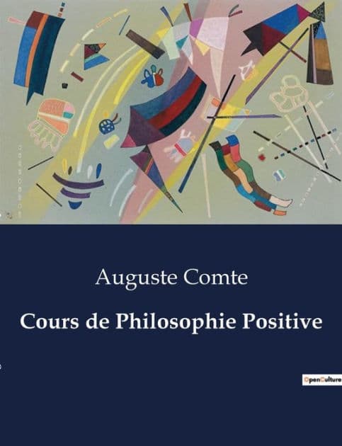 Cours de Philosophie Positive by Auguste Comte