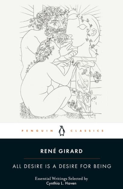 All Desire Is a Desire for Being by René Girard