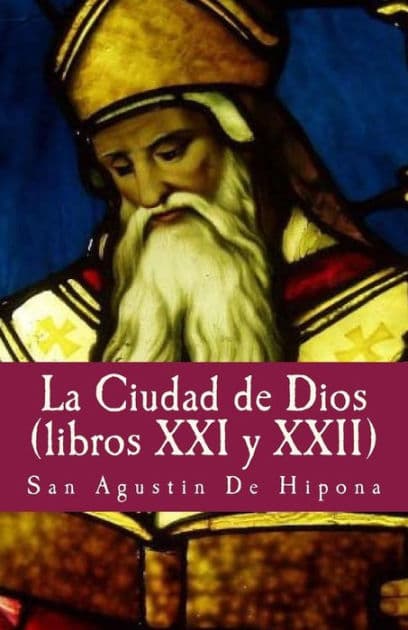 La ciudad de Dios XXI y XXII by Francisco Gijon