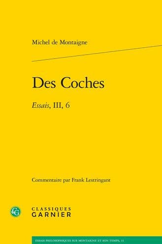 Des Coches: Essais, III, 6 by Michel de Montaigne