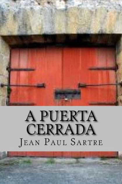 A Puerta Cerrada (Spanish Edition) by Jean-Paul Sartre