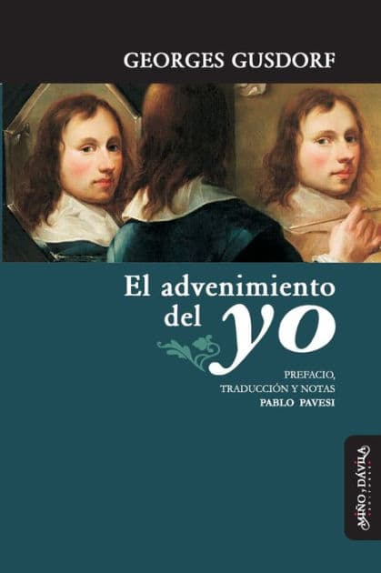 El advenimiento del yo by Pablo Pavesi