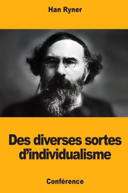Des diverses sortes d'individualisme by Han Ryner