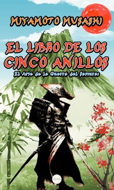 El Libro de los Cinco Anillos: El Arte de la Guerra del Samurai by Miyamoto Musashi