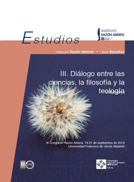 III Diálogo entre las ciencias, la filosofía y la teología. Volumen I by María Lacalle