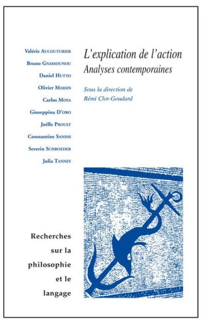 L'explication de l'action: Analyses contemporaines by Valerie Aucouturier