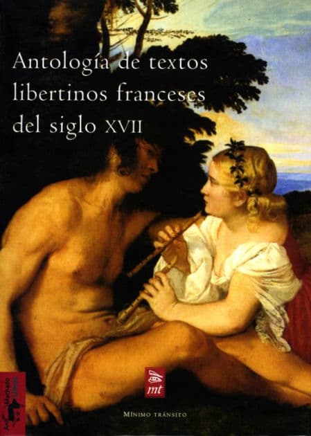 Antología de textos libertinos franceses del siglo XVII by Varios autores