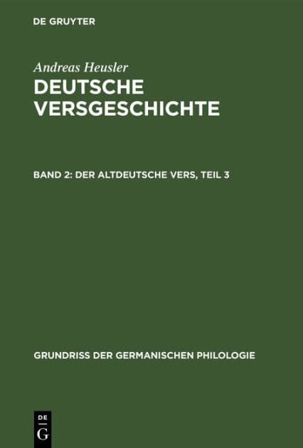 Der altdeutsche Vers, Teil 3 by Andreas Heusler