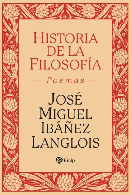 Historia de la Filosofía: Poemas by José Miguel Ibáñez Langlois
