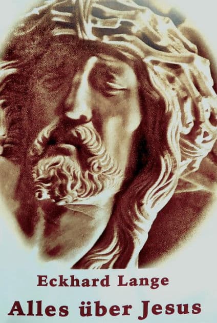 Alles über Jesus: ein Versuch by Eckhard Lange