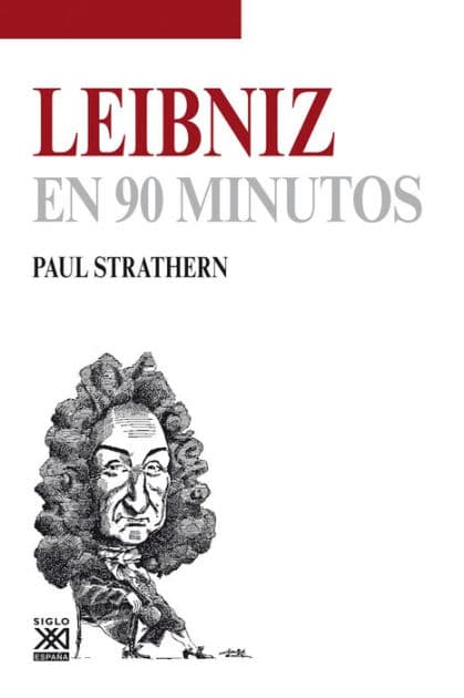 Leibniz en 90 minutos by Paul Strathern