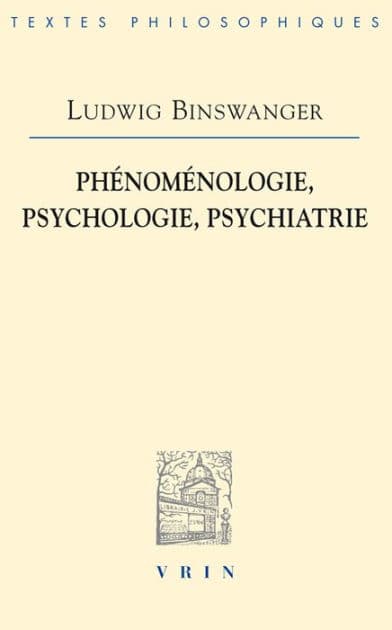 Phenomenologie, psychologie, psychiatrie by Ludwig Binswanger