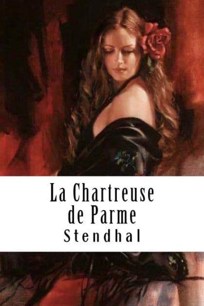 La Chartreuse de Parme by Stendhal