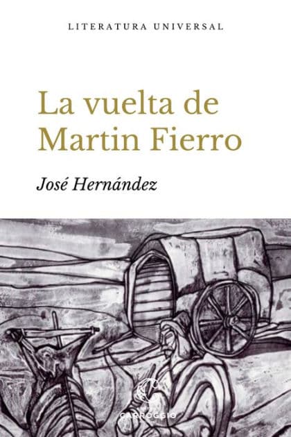 La vuelta de Martín Fierro by José Hernández