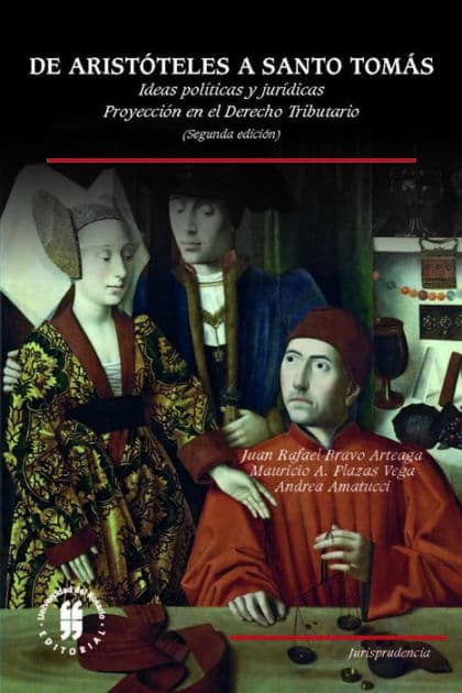 De Aristóteles a Santo Tomás: Segunda edición by Juan Rafael Bravo Arteaga