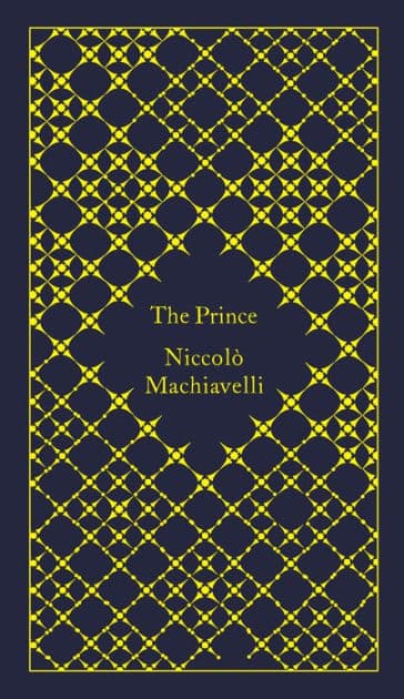 The Prince by Niccolò Machiavelli