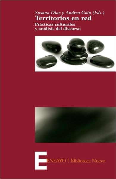 Territorios en red. Prácticas culturales y análisis del discurso by VV. AA.