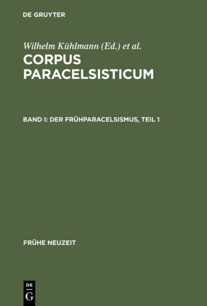 Der Frühparacelsismus / Teil 1 by Wilhelm Kïhlmann