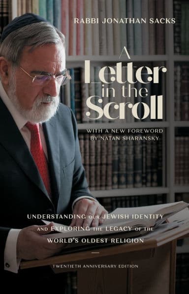 A Letter in the Scroll: Understanding Our Jewish Identity and Exploring the Legacy of the World's Oldest Religion by Jonathan Sacks