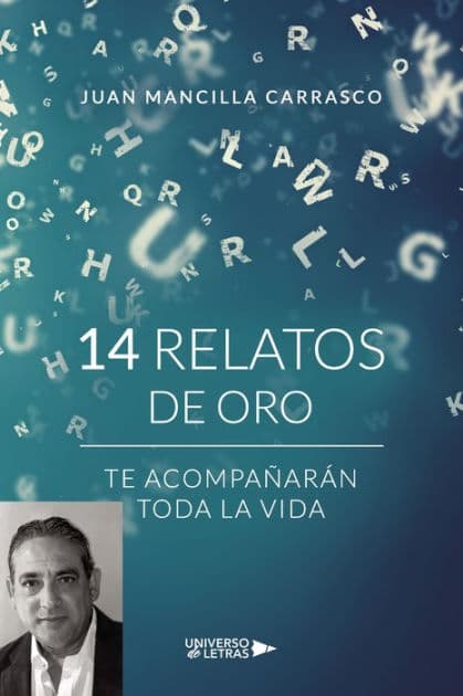 14 relatos de oro by Juan Mancilla Carrasco