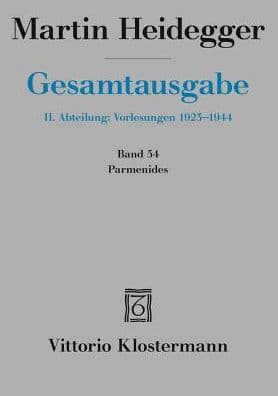 Martin Heidegger, Parmenides (Wintersemester 1942/43) by Martin Heidegger