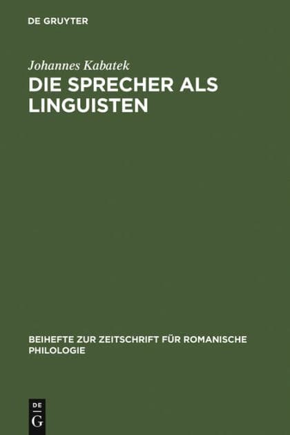 Die Sprecher als Linguisten by Johannes Kabatek