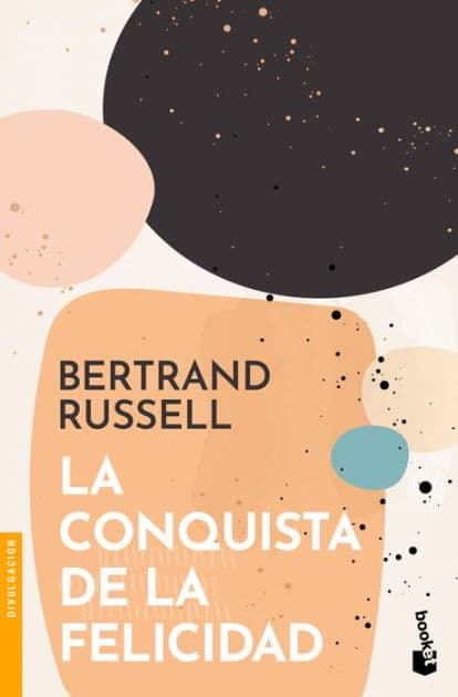 La conquista de la felicidad by Bertrand Russell