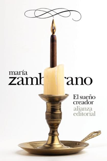 El sueño creador by María Zambrano