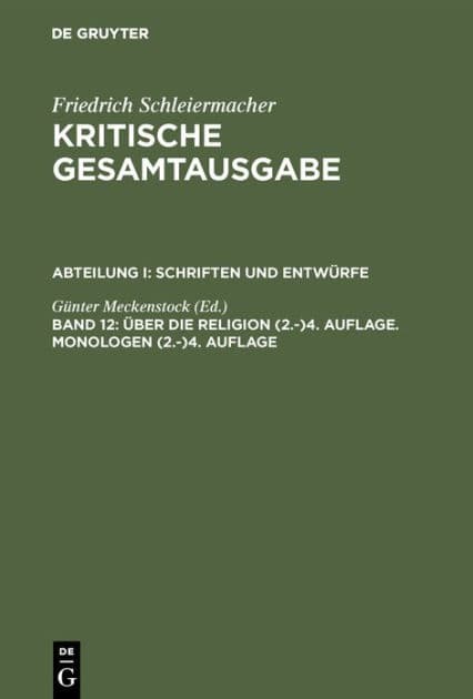 Über die Religion (2.-)4. Auflage. Monologen (2.-)4. Auflage by Günter Meckenstock