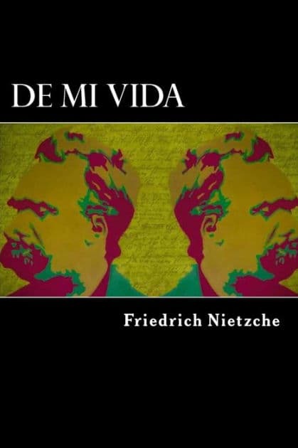 De Mi Vida by Friedrich Nietzche