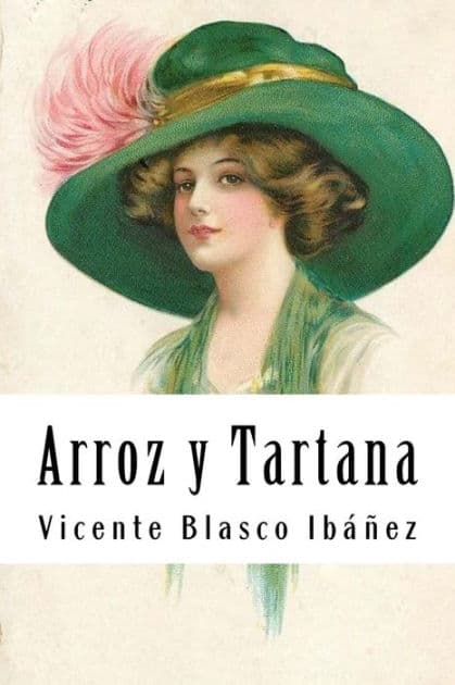 Arroz y Tartana by Vicente Blasco Ibáñez