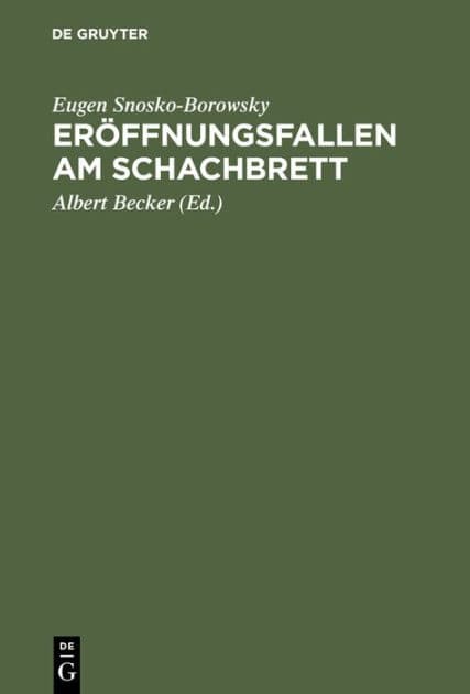 Eröffnungsfallen am Schachbrett by Eugen Snosko-Borowsky