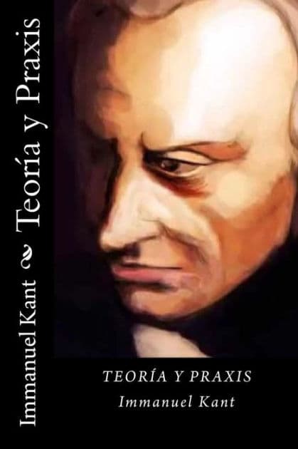 Teoria y Praxis (Spanish Edition) by Immanuel Kant