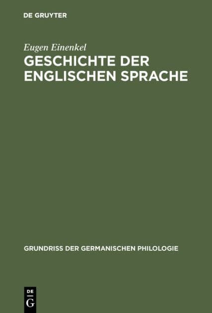 Geschichte der Englischen Sprache: II. Historische Syntax by Eugen Einenkel