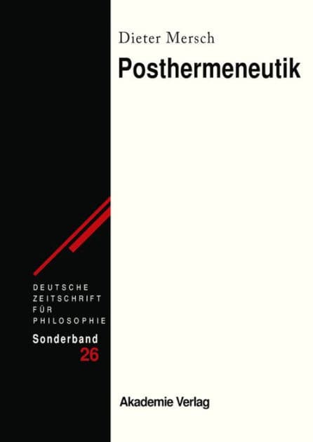 Posthermeneutik by Dieter Mersch
