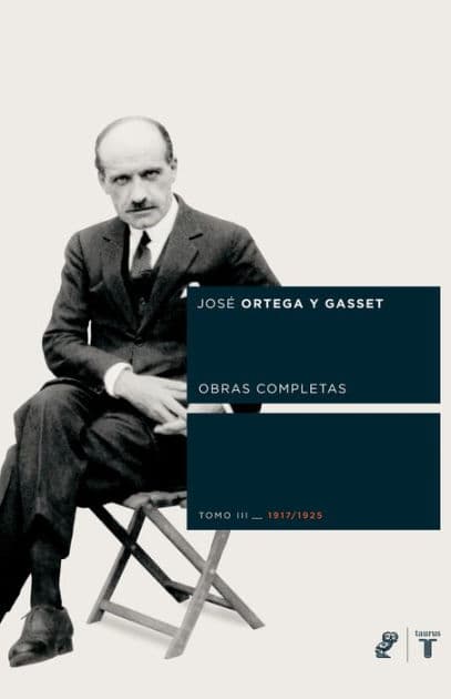 Obras completas. Tomo III (1917/1925) by José Ortega y Gasset