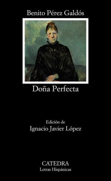 Doña Perfecta by Benito Perez Galdos