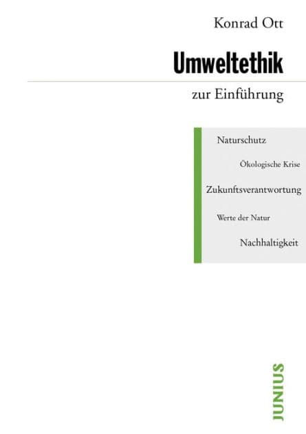 Umweltethik zur Einführung by Konrad Ott