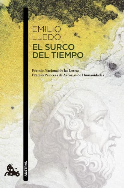 El surco del tiempo: Premio Nacional de las Letras by Emilio Lledó