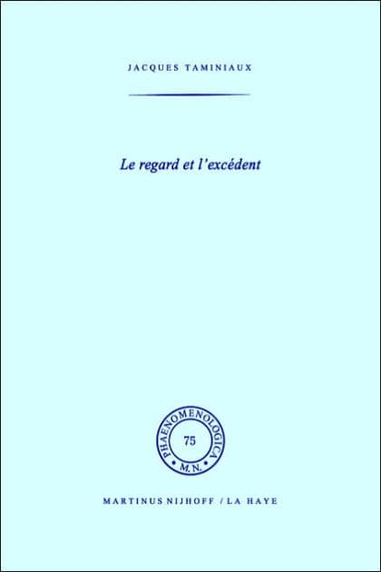 Le regard et l'excédent by J. Taminiaux