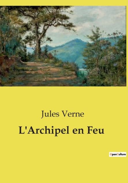 L'Archipel en Feu by Jules Verne