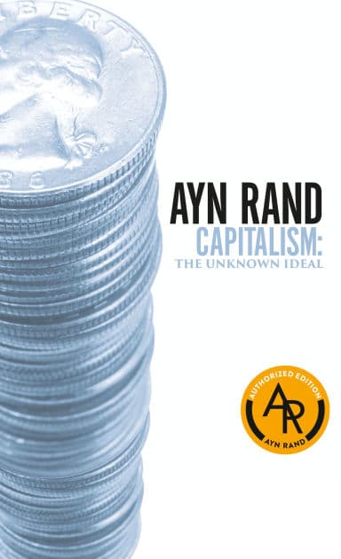 Capitalism: The Unknown Ideal by Ayn Rand